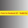 Multiple tools for Facebook 9.7 – Tool đa năng cho Facebook