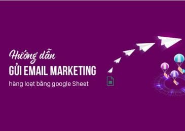 Gửi 100 Email Marketing siêu tiết kiệm với Google Sheet